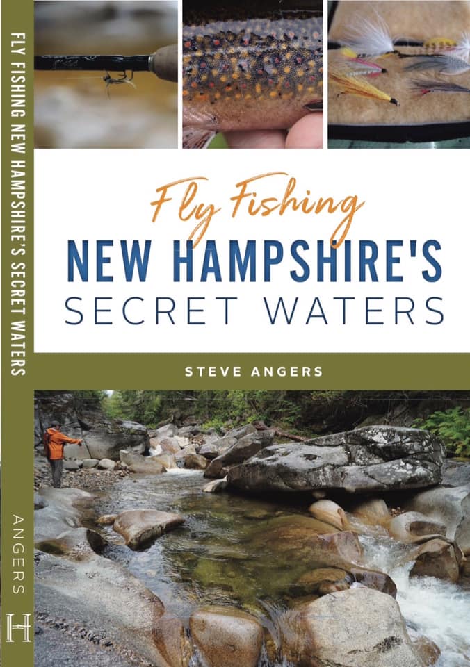 Fly fishing NH secret waters steve angers